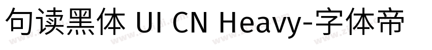 句读黑体 UI CN Heavy字体转换